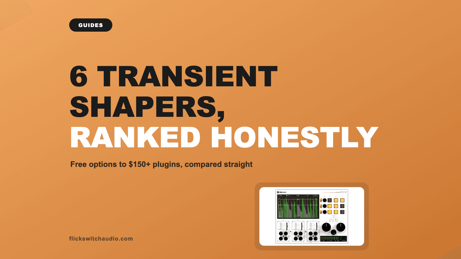 Best transient shaper plugins in 2026: an honest comparison