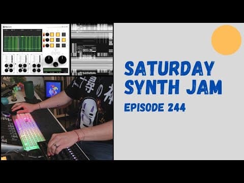 Saturday Synth Jam // Episode 244 (FlickSwitch Audio - Liminal)